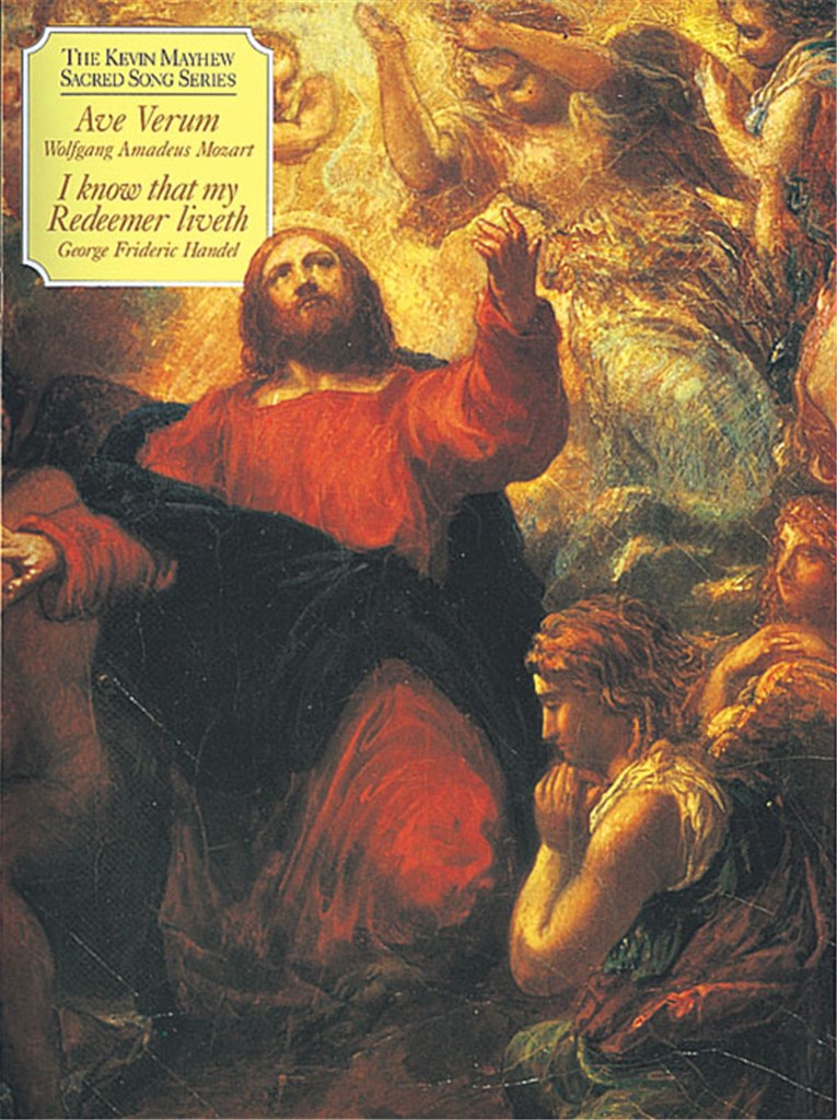 Ave Verum and I Know That My Redeemer Liveth
